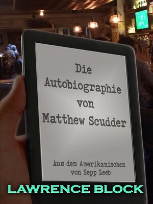 cover image of Die Autobiographie von Matthew Scudder